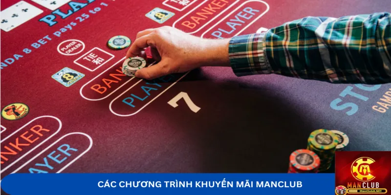 Các chương trình khuyến mãi MANCLUB siêu khủng