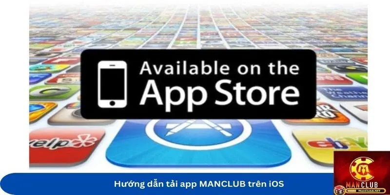 Khi tải app MANCLUB trên iOS về máy